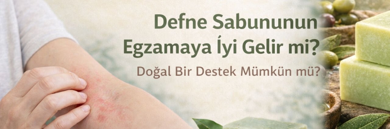 Defne Sabunu Egzamaya İyi Gelir mi?